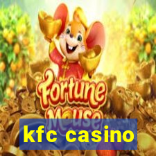 kfc casino